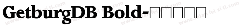 GetburgDB Bold字体转换